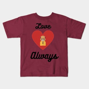 Love always Kids T-Shirt